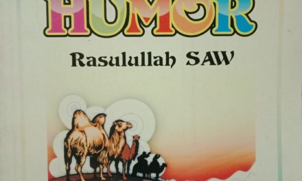 Kelakar Rasulullah SAW dengan para Sahabat