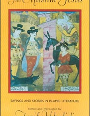 Menghidupkan Kembali Keteladan Nabi Isa ibn Maryam