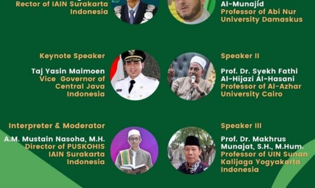 PUSKOHIS IAIN Surakarta Hadirkan 3 Ulama Dunia dalam Seminar Internasional