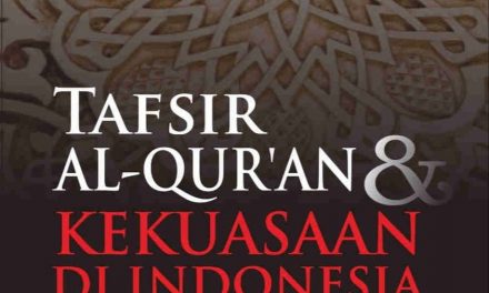 Meneroka Relasi Tafsir dan Kekuasaan