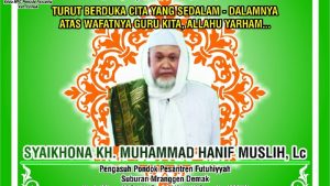 Hanif Muslih; Sosok Intelektual Pesantren yang Mursyid itu telah Pergi