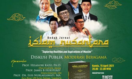 Bedah Jurnal Islam Nusantara dan Diskusi Publik Moderasi Beragama: Exploring Realities and Aspirations of Muslim