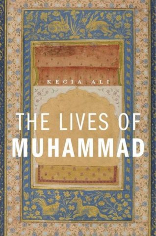 Biografi Nabi Muhammad yang Tidak Tunggal dan Tidak Selesai