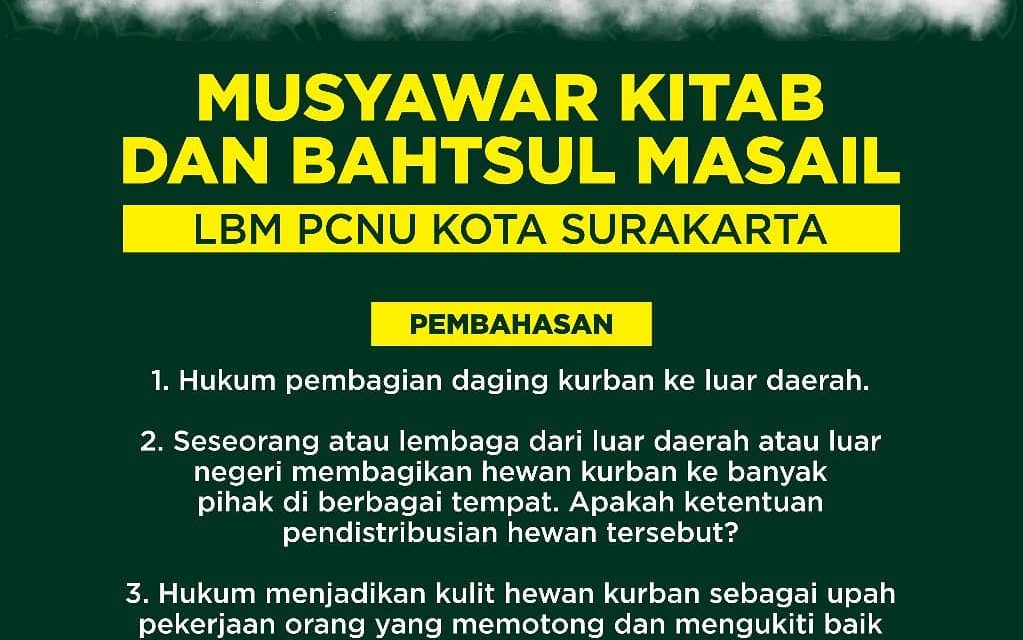 Adakan Bahtsul Masail Kubro, LBM Nu Solo Jawab 8 Masalah Qurban