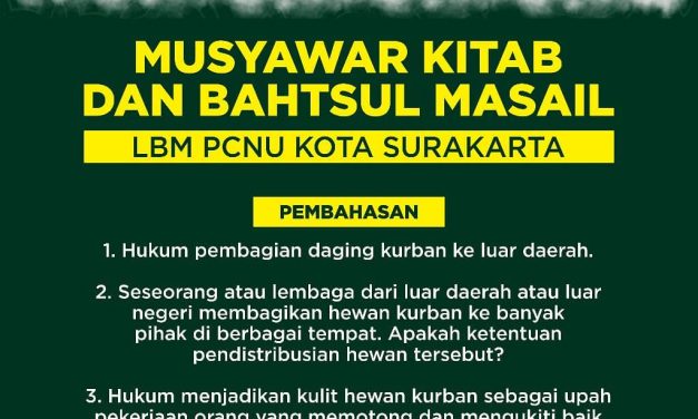 Adakan Bahtsul Masail Kubro, LBM Nu Solo Jawab 8 Masalah Qurban