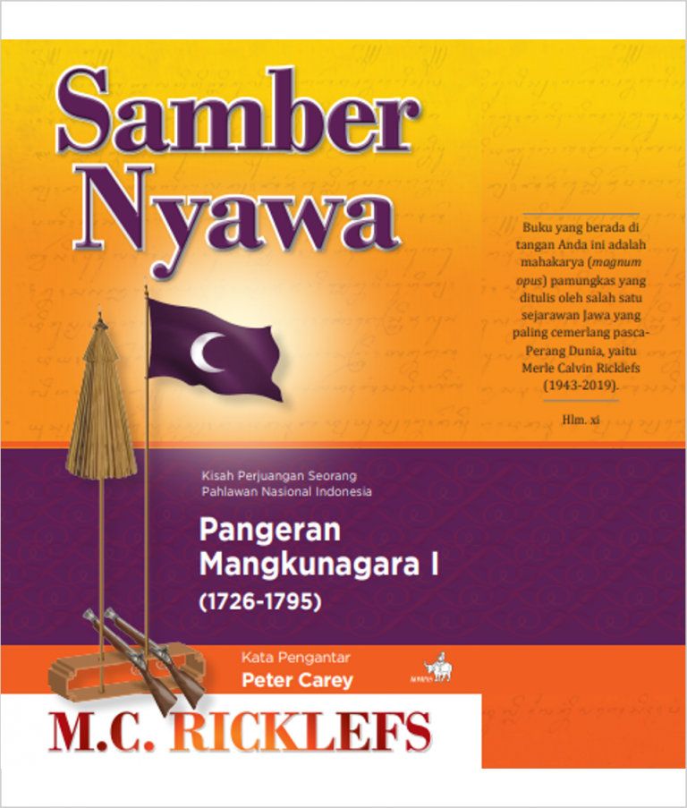 Ricklefs, Peter Carey, Samber Nyawa, dan Sejarawan yang Mencintai Sejarah