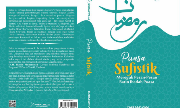 Puasa Sufistik: Menelaah Makna Puasa dalam Tradisi Ulama Sufi
