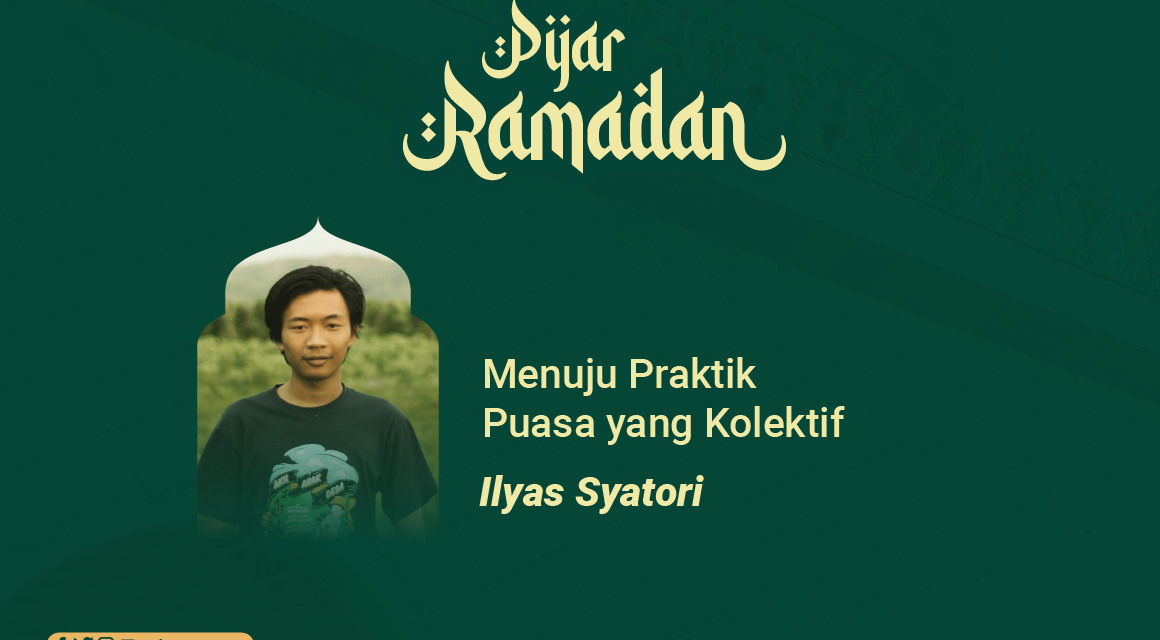 Menuju Praktik Puasa yang Kolektif