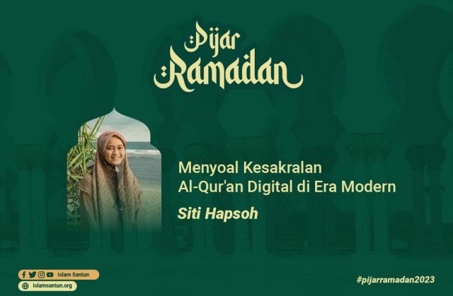 Menyoal Kesakralan Al-Qur’an Digital di Era Modern