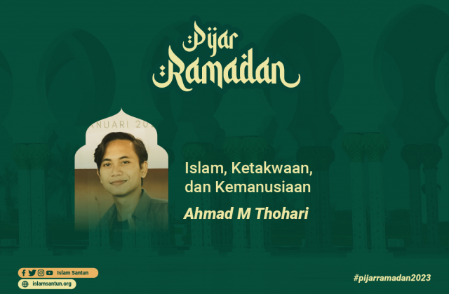 Islam, Ketakwaan, dan Kemanusiaan