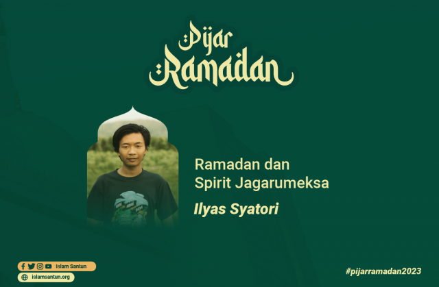 Ramadan dan Spirit Jagarumeksa