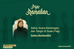 Sahur, Suara Kentongan, dan Tangis di Suatu Pagi