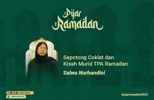 Sepotong Cokelat dan Kisah Murid TPA Ramadan