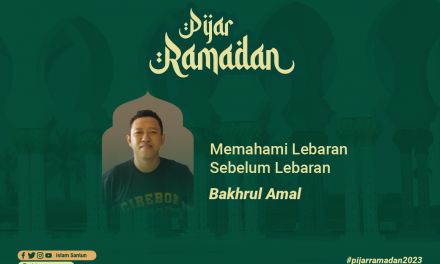 Memahami Lebaran Sebelum Lebaran