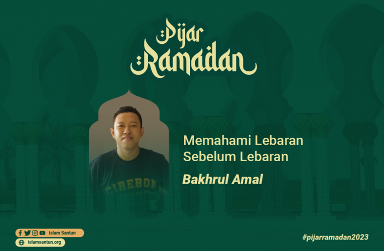 Memahami Lebaran Sebelum Lebaran