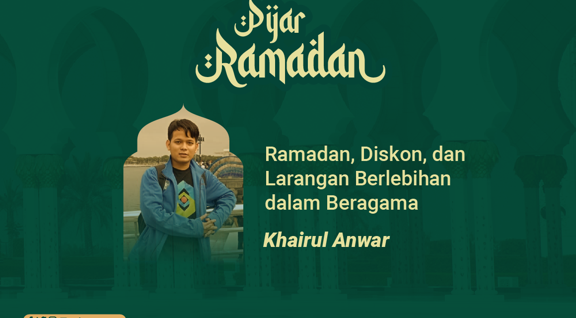 Ramadan, Diskon, dan Larangan Bersikap Berlebihan dalam Beragama