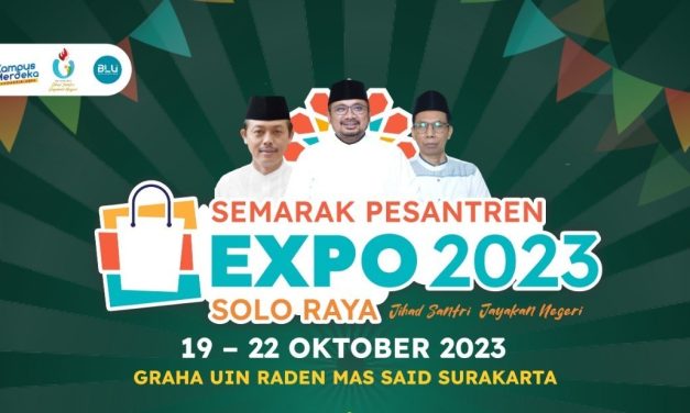 Jelang Hari Santri Nasional 2023, UIN RM Said Surakarta Adakan ‘Pesantren Expo Se-Solo Raya’