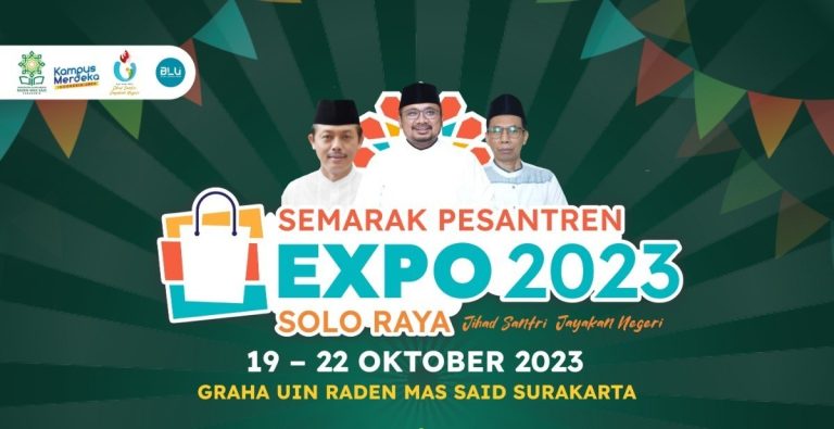 Jelang Hari Santri Nasional 2023, UIN RM Said Surakarta Adakan ‘Pesantren Expo Se-Solo Raya’