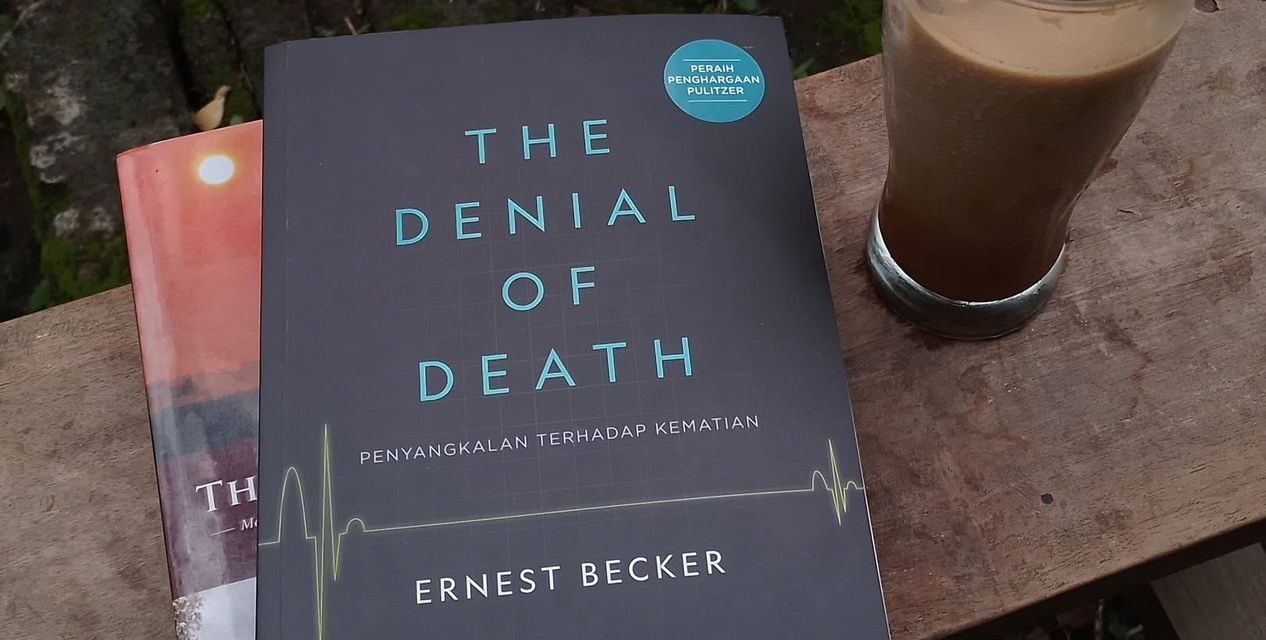 Ilusi Keabadian dan Penyangkalan Kematian