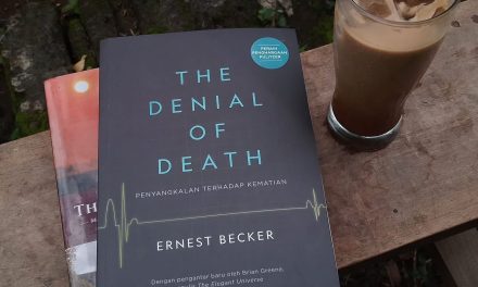 Ilusi Keabadian dan Penyangkalan Kematian
