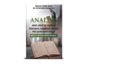 Menyelaraskan Islam dan Pancasila Melalui  Ayat Al-Qur’an