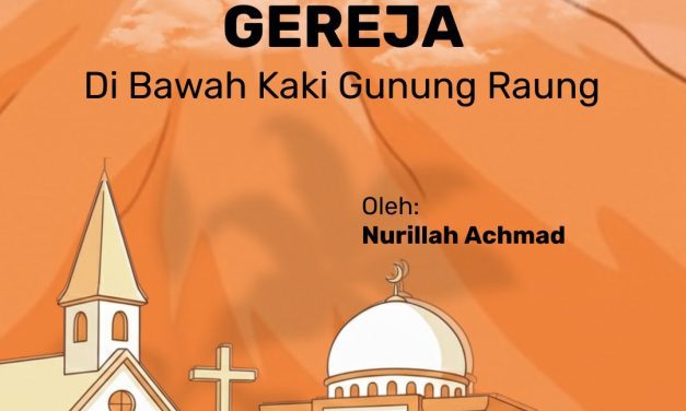 Harmoni Masjid dan Gereja di Bawah Kaki Gunung Raung