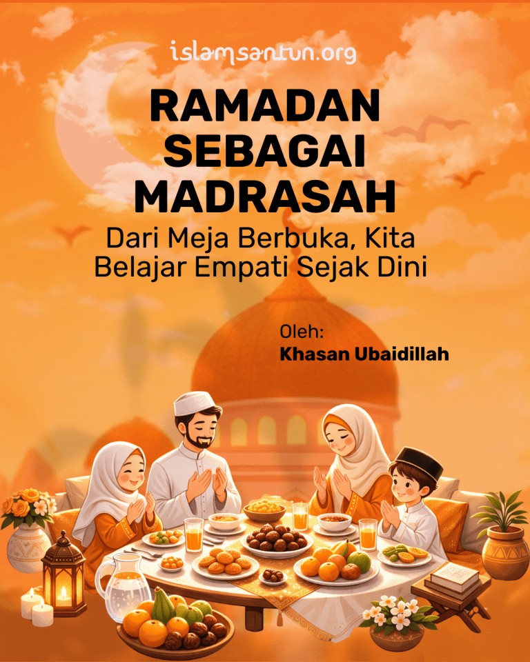 Ramadan sebagai Madrasah: dari Meja Berbuka, Kita Belajar Empati Sejak Dini