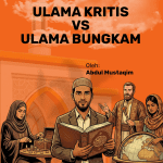Ulama Kritis VS Ulama “Bungkam”