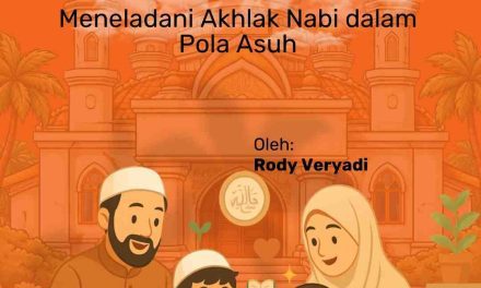 Mendidik Anak dengan Cinta: Meneladani Akhlak Nabi dalam Pola Asuh
